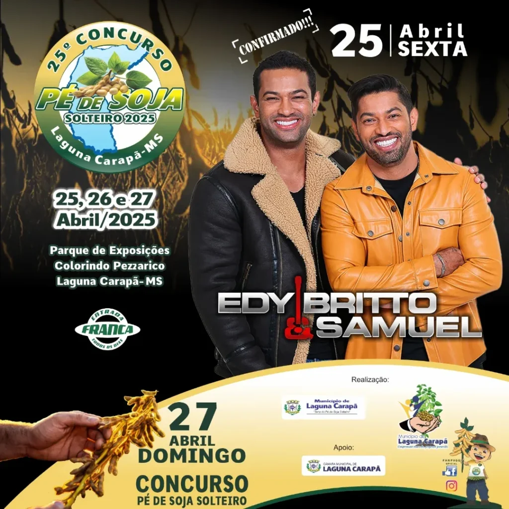 Festa do Pé de Soja Solteiro Chega à 25ª Edição em Laguna Carapã com Shows e Celebração Agrícola Festa do Pé de Soja Solteiro Chega à 25ª Edição em Laguna Carapã com Shows e Celebração Agrícola
