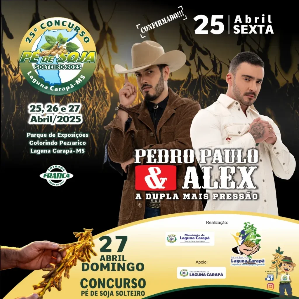 Festa do Pé de Soja Solteiro Chega à 25ª Edição em Laguna Carapã com Shows e Celebração Agrícola Festa do Pé de Soja Solteiro Chega à 25ª Edição em Laguna Carapã com Shows e Celebração Agrícola