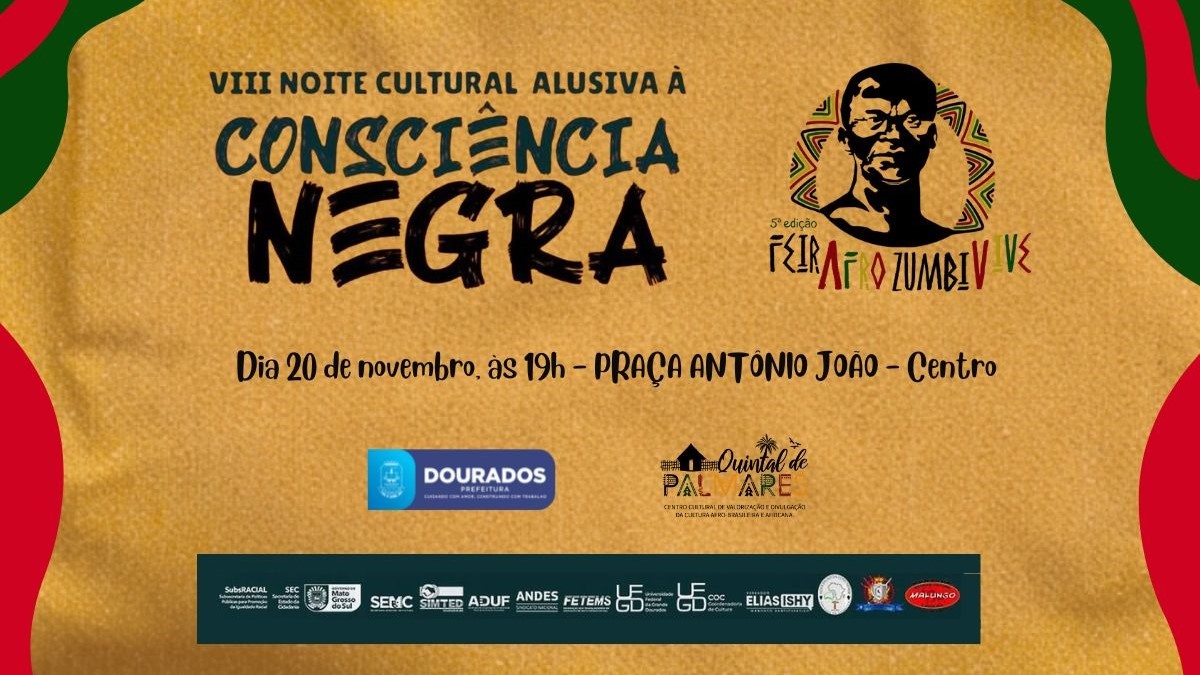 VIII noite cultural celebra Dia da Consciência Negra em Dourados
